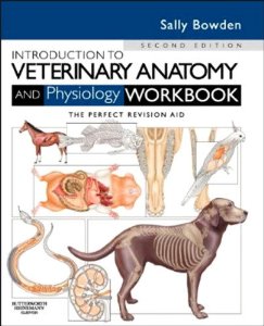Introduction to Veterinary Anatomy and Physiology Workbook, 2nd Ed